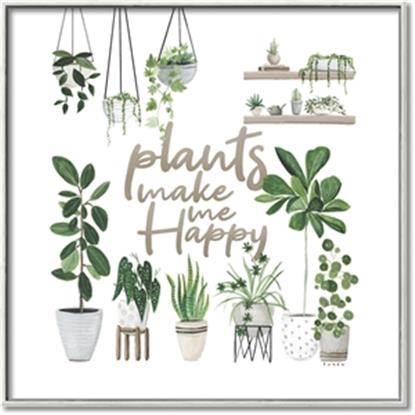 Picture of Plants Make me Happy