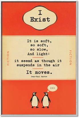 Picture of I exist - Jean-Paul Sarte