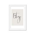 Picture of Let Go _GroupedProduct_Rectangle_Portrait_Framed_Matted_