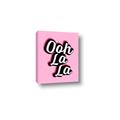 Picture of Ooh La La _GroupedProduct_Rectangle_Portrait_Canvas_