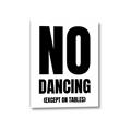 Picture of No Dancing Ok? _GroupedProduct_Rectangle_Portrait_Canvas_