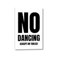 Picture of No Dancing Ok? _GroupedProduct_Rectangle_Portrait_Canvas_