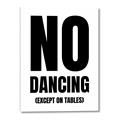 Picture of No Dancing Ok? _GroupedProduct_Rectangle_Portrait_Canvas_