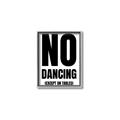 Picture of No Dancing Ok? _GroupedProduct_Rectangle_Portrait_Canvas_Framed_