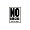 Picture of No Dancing Ok? _GroupedProduct_Rectangle_Portrait_Canvas_Framed_
