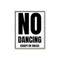 Picture of No Dancing Ok? _GroupedProduct_Rectangle_Portrait_Canvas_Framed_