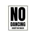 Picture of No Dancing Ok? _GroupedProduct_Rectangle_Portrait_Canvas_Framed_