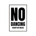 Picture of No Dancing Ok? _GroupedProduct_Rectangle_Portrait_Canvas_Framed_