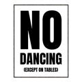 Picture of No Dancing Ok? _GroupedProduct_Rectangle_Portrait_Canvas_Framed_