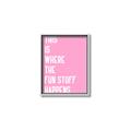 Picture of Fun Stuff Happens _GroupedProduct_Rectangle_Portrait_Canvas_Framed_