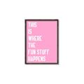 Picture of Fun Stuff Happens _GroupedProduct_Rectangle_Portrait_Canvas_Framed_
