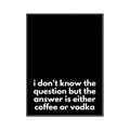 Picture of Coffee or Vodka _GroupedProduct_Rectangle_Portrait_Canvas_Framed_
