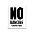 Picture of No Dancing Ok? _GroupedProduct_Rectangle_Portrait_Framed_Matted_