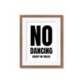 Picture of No Dancing Ok? _GroupedProduct_Rectangle_Portrait_Framed_Matted_