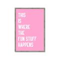 Picture of Fun Stuff Happens _GroupedProduct_Rectangle_Portrait_Framed_Matted_
