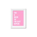 Picture of Fun Stuff Happens _GroupedProduct_Rectangle_Portrait_Framed_Matted_