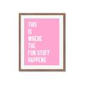 Picture of Fun Stuff Happens _GroupedProduct_Rectangle_Portrait_Framed_Matted_