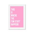 Picture of Fun Stuff Happens _GroupedProduct_Rectangle_Portrait_Framed_Matted_