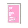 Picture of Fun Stuff Happens _GroupedProduct_Rectangle_Portrait_Framed_Matted_