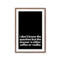 Picture of Coffee or Vodka _GroupedProduct_Rectangle_Portrait_Framed_Matted_
