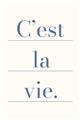Picture of C'est La Vie II _GroupedProduct_Rectangle_Portrait_Unframed_Print_Only_