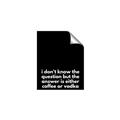 Picture of Coffee or Vodka _GroupedProduct_Rectangle_Portrait_Unframed_Print_Only_