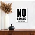 Picture of No Dancing Ok? _GroupedProduct_Rectangle_Portrait_Canvas_