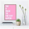 Picture of Fun Stuff Happens _GroupedProduct_Rectangle_Portrait_Canvas_Framed_
