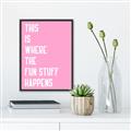 Picture of Fun Stuff Happens _GroupedProduct_Rectangle_Portrait_Canvas_Framed_