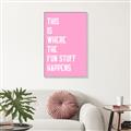 Picture of Fun Stuff Happens _GroupedProduct_Rectangle_Portrait_Canvas_Framed_