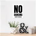 Picture of No Dancing Ok? _GroupedProduct_Rectangle_Portrait_Unframed_Print_Only_