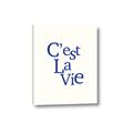 Picture of Cest La Vie in Blue _GroupedProduct_Rectangle_Portrait_Canvas_