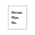 Picture of Dream Plan Do _GroupedProduct_Rectangle_Portrait_Framed_Matted_