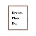Picture of Dream Plan Do _GroupedProduct_Rectangle_Portrait_Framed_Matted_