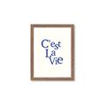 Picture of Cest La Vie in Blue _GroupedProduct_Rectangle_Portrait_Framed_Matted_