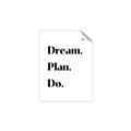 Picture of Dream Plan Do _GroupedProduct_Rectangle_Portrait_Unframed_Print_Only_
