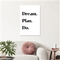 Picture of Dream Plan Do _GroupedProduct_Rectangle_Portrait_Unframed_Print_Only_