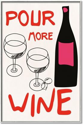 Picture of  Pour More Wine Typography Poster