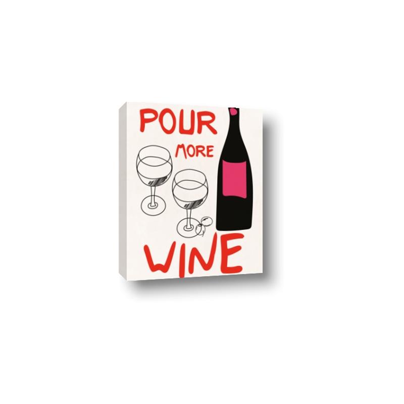 Picture of  Pour More Wine Typography Poster _GroupedProduct_Rectangle_Portrait_Canvas_