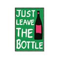 Picture of Just Leave the Bottle Typography Poster _GroupedProduct_Rectangle_Portrait_Canvas_Framed_