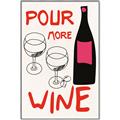 Picture of  Pour More Wine Typography Poster _GroupedProduct_Rectangle_Portrait_Canvas_Framed_