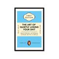Picture of The Art of Shit Losing Typography Poster _GroupedProduct_Rectangle_Portrait_Framed_Matted_
