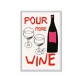 Picture of  Pour More Wine Typography Poster _GroupedProduct_Rectangle_Portrait_Framed_Matted_