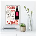 Picture of  Pour More Wine Typography Poster _GroupedProduct_Rectangle_Portrait_Canvas_Framed_