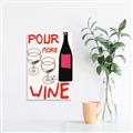 Picture of  Pour More Wine Typography Poster _GroupedProduct_Rectangle_Portrait_Unframed_Print_Only_