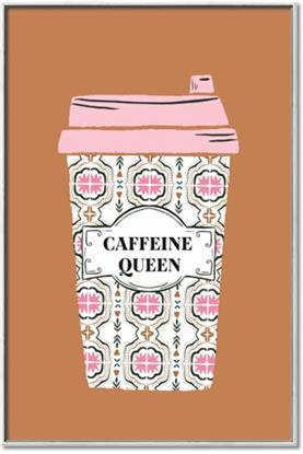 Picture of Caffeeine Queen Poster