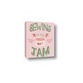 Picture of Sewing is my Jam Typography Poster _GroupedProduct_Rectangle_Portrait_Canvas_