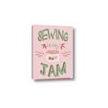Picture of Sewing is my Jam Typography Poster _GroupedProduct_Rectangle_Portrait_Canvas_