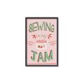 Picture of Sewing is my Jam Typography Poster _GroupedProduct_Rectangle_Portrait_Canvas_Framed_