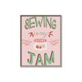 Picture of Sewing is my Jam Typography Poster _GroupedProduct_Rectangle_Portrait_Canvas_Framed_